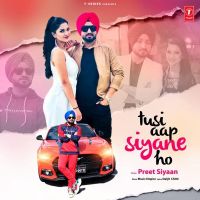 Tusi Aap Siyane Ho Preet Siyaan MP3 Song, Tusi Aap Siyane Ho Album