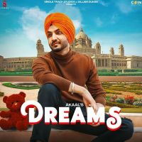 Dreams Akaal MP3 Song, Dreams Album