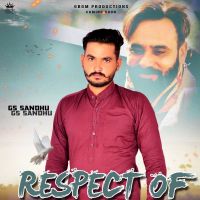 Respect of Maan Saab Gs Sandhu MP3 Song, Respect of Maan Saab Album