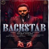 Backstab Kulbir Jhinjer MP3 Song, Backstab Album
