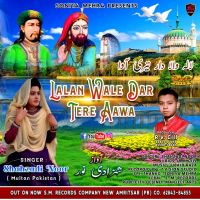 Lalan Wale Dar Tere Aawa Shahzadi Noor MP3 Song, Lalan Wale Dar Tere Aawa Album