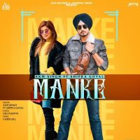Manke Shipra Goyal, AKM Singh MP3 Song, Manke Album
