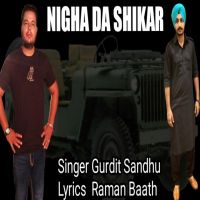 Nigah Da Shikar Gurdit Sandhu MP3 Song, Nigah Da Shikar Album