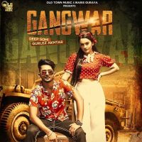 Gangwar Gurlez Akhtar, Deep Sohi MP3 Song, Gangwar Album