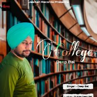 College Deep Bal MP3 Song, College Album