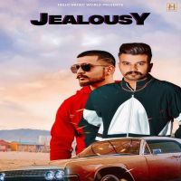 Jealousy Love Brar, Nishan Khehra MP3 Song, Jealousy Album