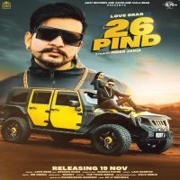 26 Pind Love Brar, Afsana Khan MP3 Song, 26 Pind Album