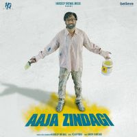 Aaja Zindagi Hardeep Grewal MP3 Song, Aaja Zindagi Album