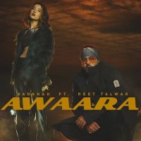 Awaara Badshah, Reet Talwar MP3 Song, Awaara Album