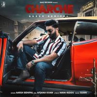 Charche Afsana Khan, Aarsh Benipal MP3 Song, Charche Album