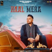 Haal Mera Monty Marzara MP3 Song, Haal Mera Album