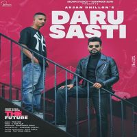 Daru Sasti Arjan Dhillon MP3 Song, Daru Sasti Album