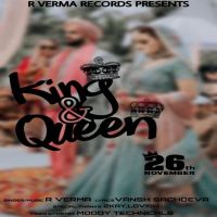 King And Queen R Verma MP3 Song, King And Queen Album
