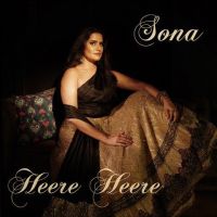 Heere Heere Sona Mohapatra MP3 Song, Heere Heere Album