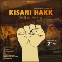 Kisani Hakk Maddie Desu Majra MP3 Song, Kisani Hakk Album