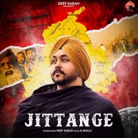 Jittange Deep Karan MP3 Song, Jittange Album