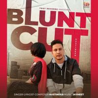 Blunt Cut Hustinder MP3 Song, Blunt Cut Album