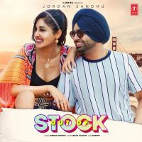 Out of Stock (Full Song) Jordan Sandhu MP3 Song, Out of Stock (Full Song) Album