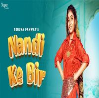 Sun Nandi Ke Bir Renuka Panwar, Surender Romio MP3 Song, Sun Nandi Ke Bir Album