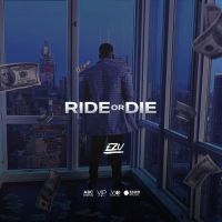 Ride Or Die Ezu MP3 Song, Ride Or Die Album