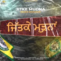 Jitke Mudna Inder Dhammu MP3 Song, Jitke Mudna Album