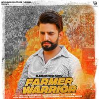 Farmer Warrior Gaggi Sekhon MP3 Song, Farmer Warrior Album