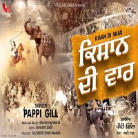 Kisan Andolan Pappi Gill MP3 Song, Kisan Andolan Album