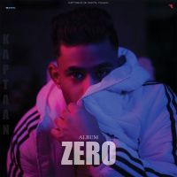 Zero Kaptaan, Nitika Jain MP3 Song, ZERO Album