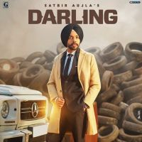 Darling Satbir Aujla MP3 Song, Darling Album