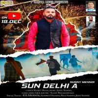 Sun Delhi A Sunny Mehndi MP3 Song, Sun Delhi A Album