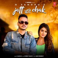 Jatt Fatte Chak G Sandhu MP3 Song, Jatt Fatte Chak Album