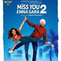 Miss You Enna Sara 2 Navjeet, Nitika Jain MP3 Song, Miss You Enna Sara 2 Album