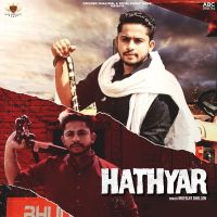 Hathyar Inderjit Dhillon MP3 Song, Hathyar Album