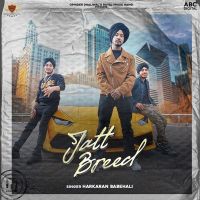 Jatt Breed Harkaran Babehali MP3 Song, Jatt Breed Album