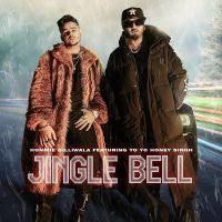 Jingle Bell Yo Yo Honey Singh, Hommie Dilliwala MP3 Song, Jingle Bell Album