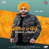 Gobind De Bache Harjot Singh MP3 Song, Gobind De Bache Album