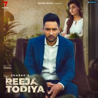 Reeja Todiya Shabad Manes MP3 Song, Reeja Todiya Album