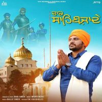 Chaar Sahibzaade Bikk Singh MP3 Song, Chaar Sahibzaade Album