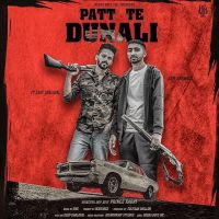 Patt Te Dunali Gur Chahal, Gavy Dhaliwal MP3 Song, Patt Te Dunali Album