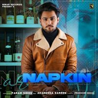 Napkin Param Sidhu MP3 Song, Napkin Album