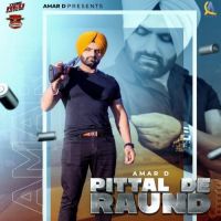 Pittal De Raund Gurlej Akhtar, Amar D MP3 Song, Pittal De Raund Album