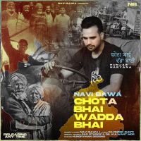 Chota Bhai Wadda Bhai Navi Bawa MP3 Song, Chota Bhai Wadda Bhai Album