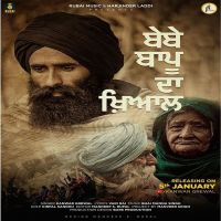 Bebe Bapu Da Khyaal Kanwar Grewal MP3 Song, Bebe Bapu Da Khyaal Album