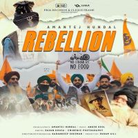 Rebellion Amantej Hundal MP3 Song, Rebellion Album