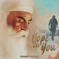 Hope On You Rummy Grewal MP3 Song, Hope On You Album