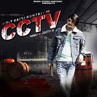 CCTV Amit Saini Rohtakiyaa MP3 Song, CCTV Album