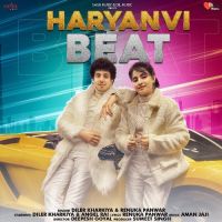 Haryanvi Beat Diler Kharkiya, Renuka Panwar MP3 Song, Haryanvi Beat Album
