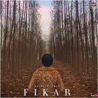 Fikar Ravneet Singh MP3 Song, Fikar Album