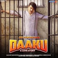 Daaku Amit Saini Rohtakiyaa MP3 Song, Daaku Album