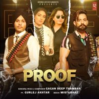 Proof Gurlez Akhtar, Gagan Deep Thambar MP3 Song, Proof Album
